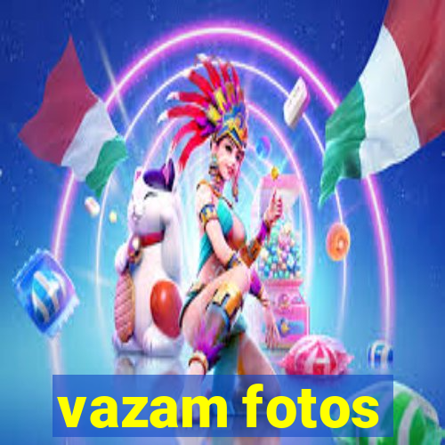 vazam fotos